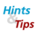 hints and tips